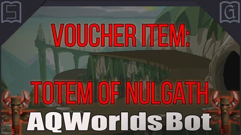 aqw voucher item totem of nulgath